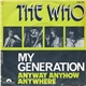 The Who - My Generation / Anyway Anyhow Anywhere